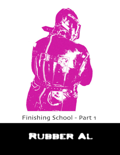 Finishing School - Part 1
