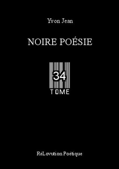 Noire Poésie Tome 34