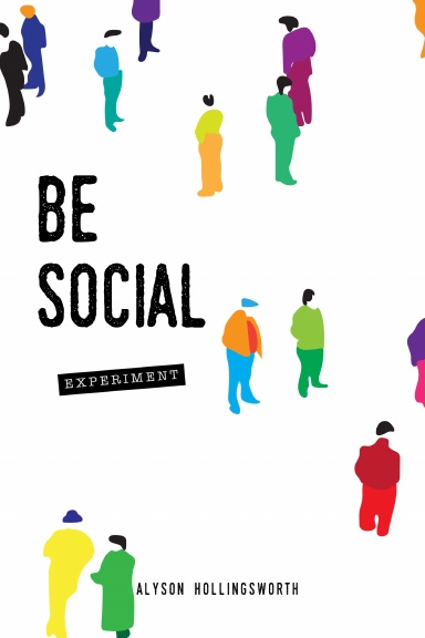 Be Social Experiment