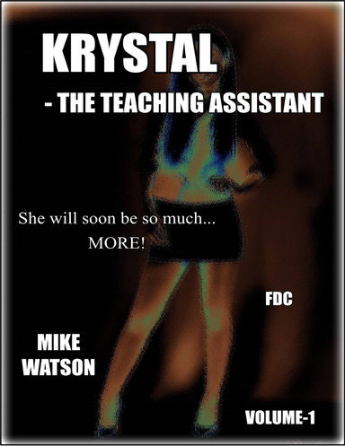 Krystal – the Teaching Assistant - Volume-1