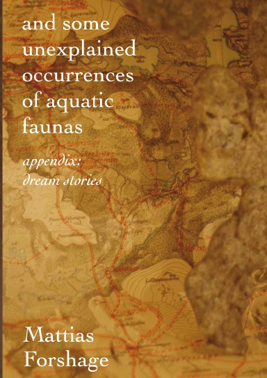 and some unexplained occurrences of aquatic faunas | appendix: dream stories