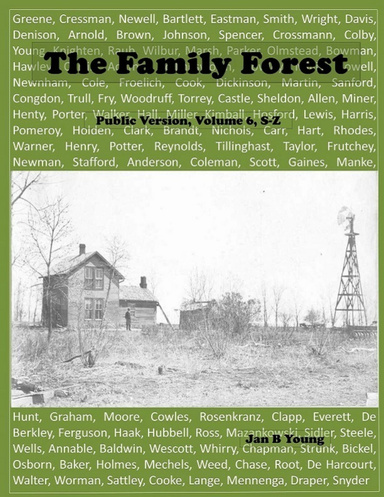 Family Forest: Public Version Volume 6 S-Z