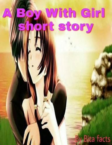 A Boy With Girl Short Storys