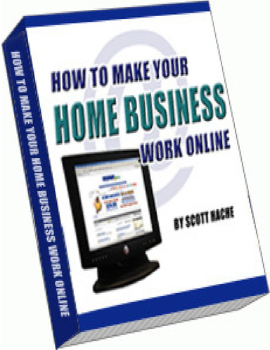 How to Make Your Home Business Work Online