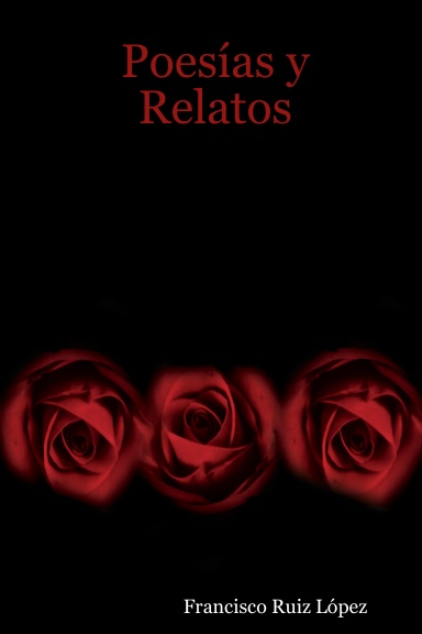 Poesías y Relatos