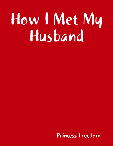 How I Met My Husband