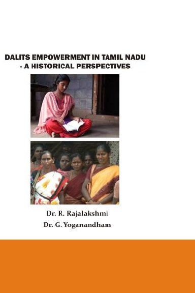 Dalits Empowerment In Tamil Nadu - A Historical Perspectives