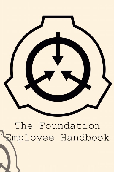 SCP Foundation - Foundation Handbook - Volume I