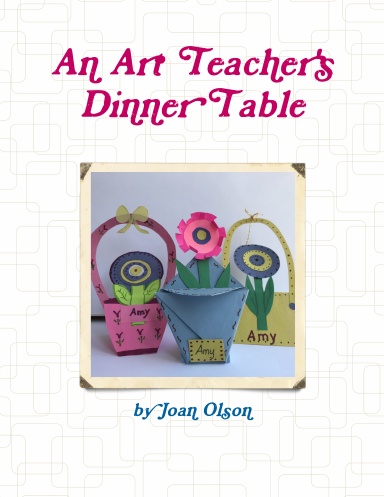 An Art Teacher's Table