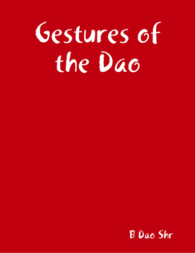 Gestures of the Dao
