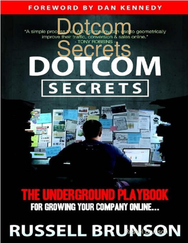 Dotcom Secrets