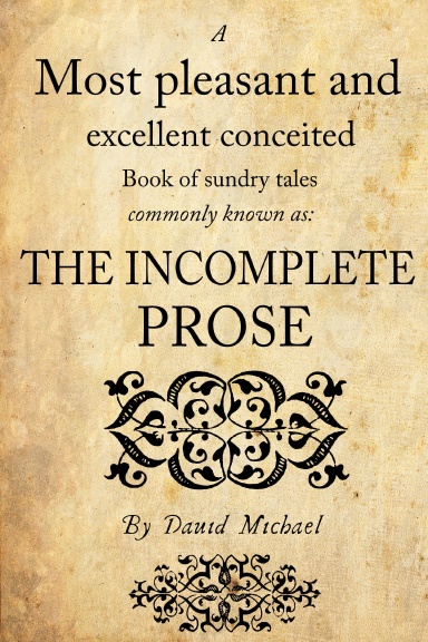 The Incomplete Prose