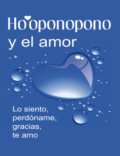 Ho'oponopono y el amor