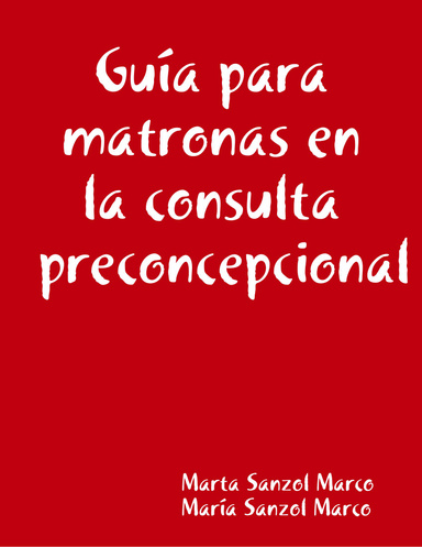 Guía para matronas en la consulta preconcepcional
