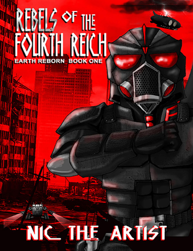 Rebels of the Fourth Reich