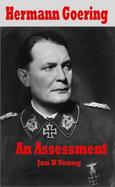 Hermann Goering: An Assessment