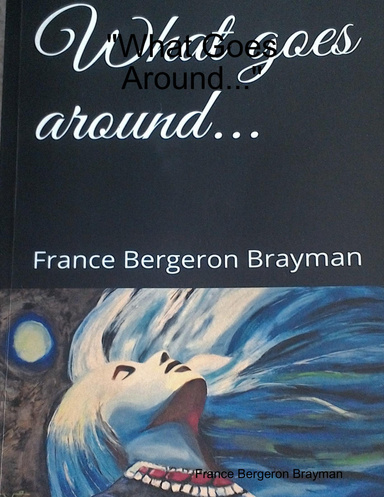 "What Goes Around..."