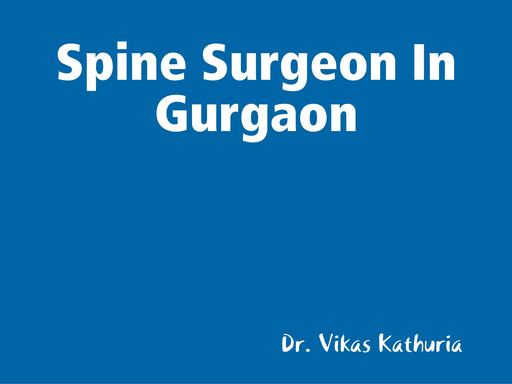 Spine Surgeon In Gurgaon