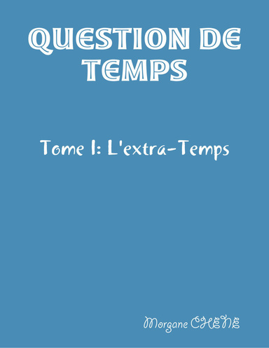 Question de Temps