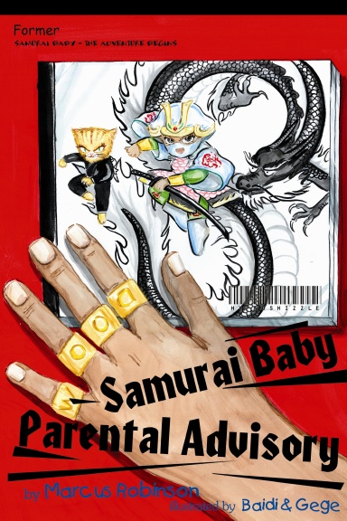 Samurai Baby: Parental Advisory