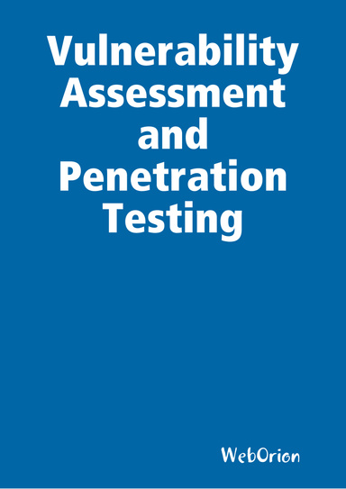 Vulnerability Assessment and Penetration Testing