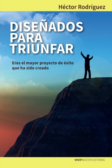 Diseñados para triunfar