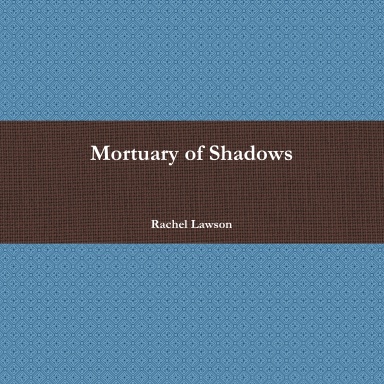 Mortuary of Shadows