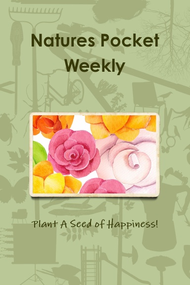 Natures Pocket Weekly