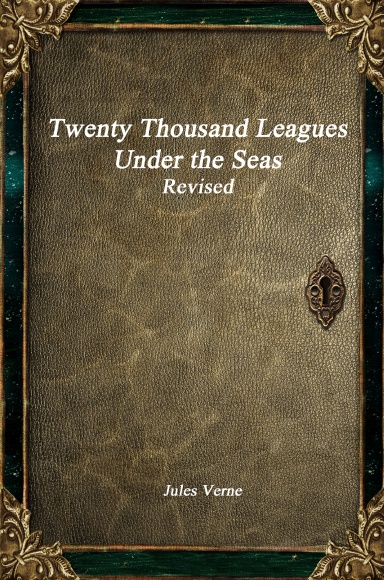 Twenty Thousand Leagues Under the Seas Revised