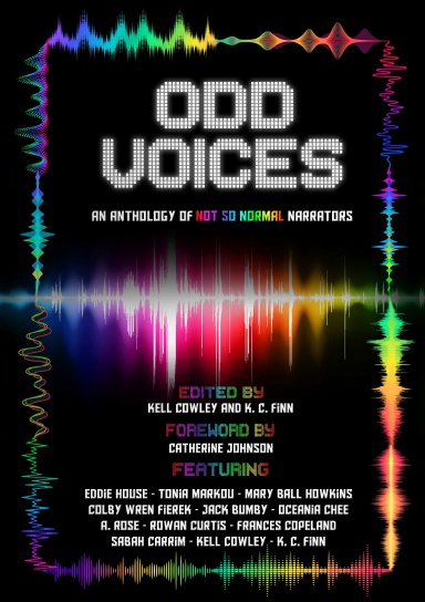 Odd Voices: An Anthology of Not So Normal Narrators