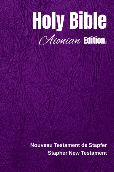 Holy Bible Aionian Edition: Stapher New Testament