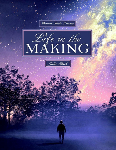 Life In the Making Victorian Books Treasury