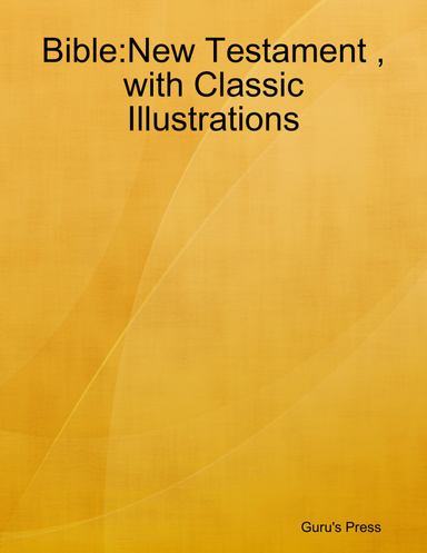 New Testament , Classic Illustrations