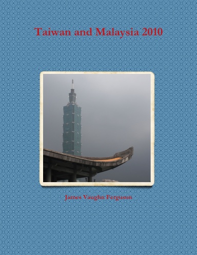 Taiwan and Malaysia 2010