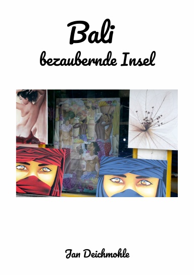 Bali - bezaubernde Insel