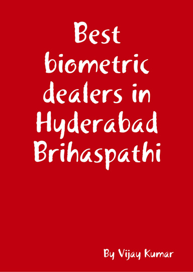 Best biometric dealers in Hyderabad