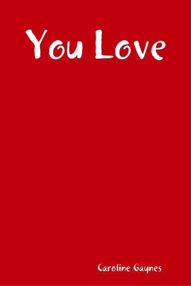 You Love
