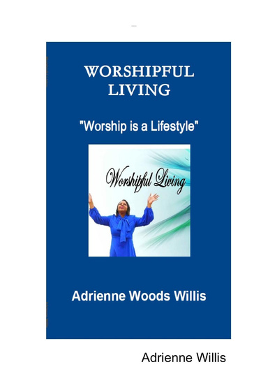 Worshipful Living