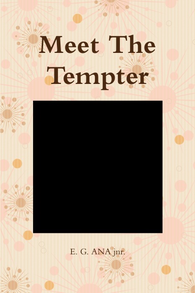 Meet The Tempter