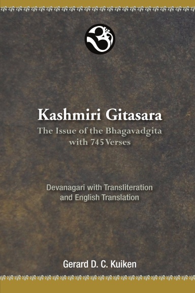 Kashmiri Gitasara: The Issue of the Bhagavadgita with 745 Verses