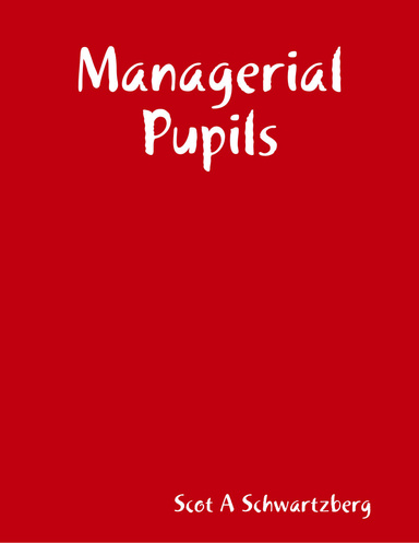 Managerial Pupils