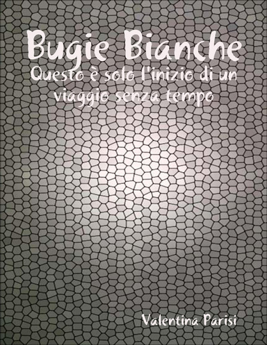 Bugie Bianche