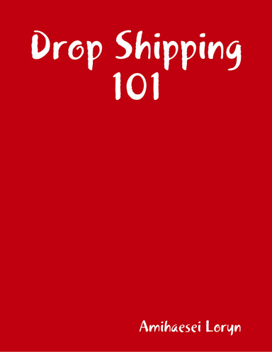 Drop Shipping 101