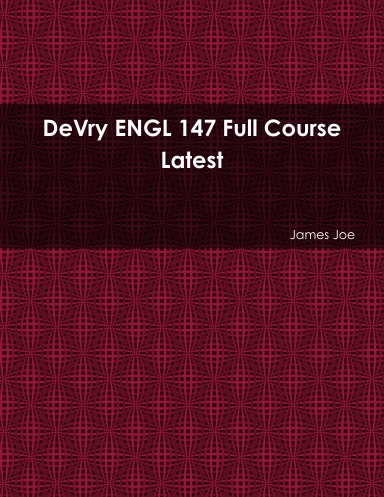 DeVry ENGL 147 Full Course Latest