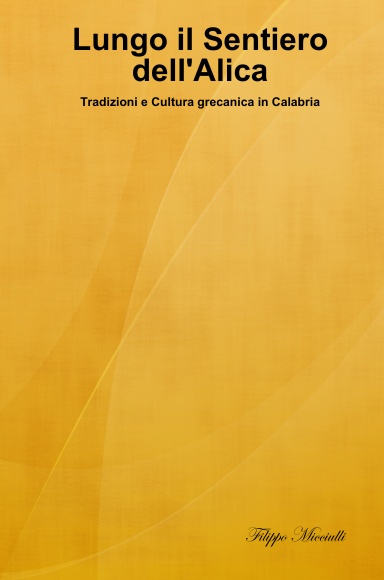 Lungo il sentiero dell'Alica