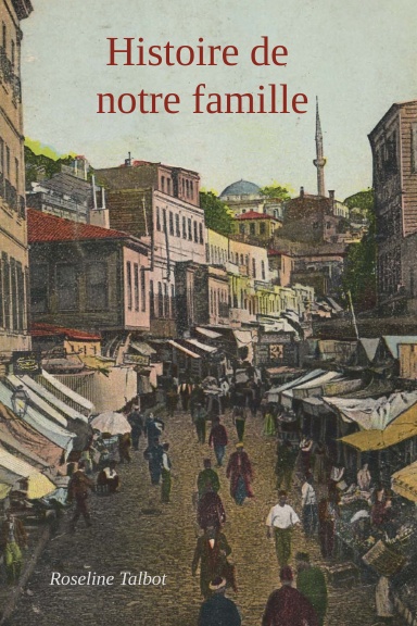 Histoire de notre famille