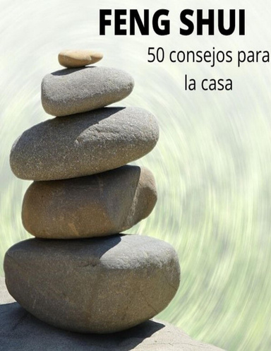 Feng Shui 50 consejos para la casa