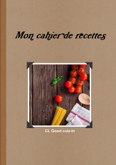 Mon cahier de recettes