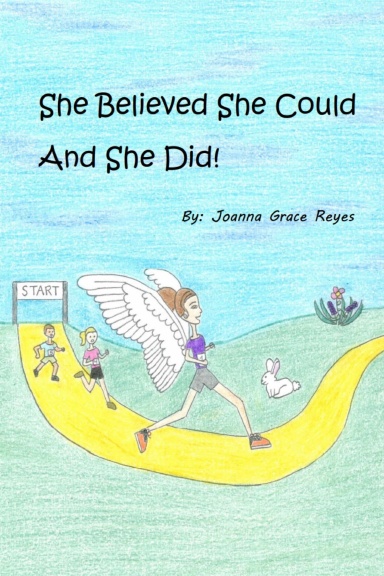 She Believed She Could And She Did!