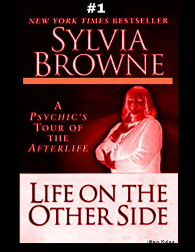 Sylvia Browne Lifeontheotherside